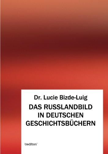 DAS RUSSLANDBILD IN DEUTSCHEN GESCHICHTSBÜCHERN