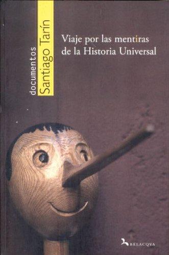 Viaje por las mentiras de la historia universal