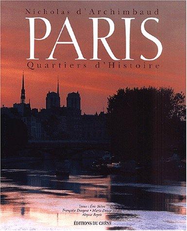 Paris : quartiers d'histoire