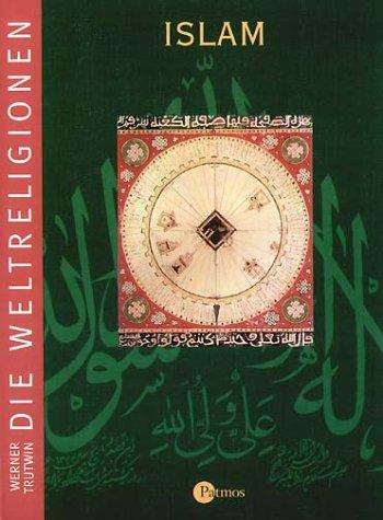 Die Weltreligionen. Arbeitshefte für die Sekundarstufe II. Religion - Ethik - Philosophie: Die Weltreligionen, Islam: Arbeitsbücher für die Sekundarstufe II. Religion - Philosophie - Ethik: BD 3