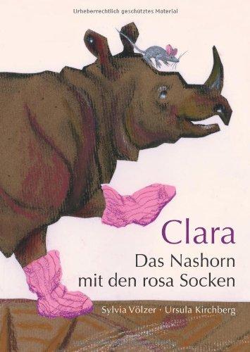 Clara - Das Nashorn mit den rosa Socken