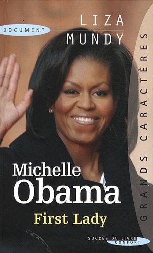 Michelle Obama, First Lady