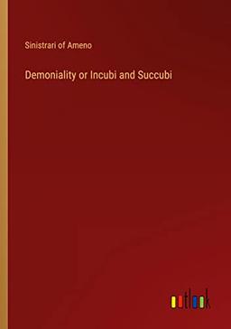 Demoniality or Incubi and Succubi