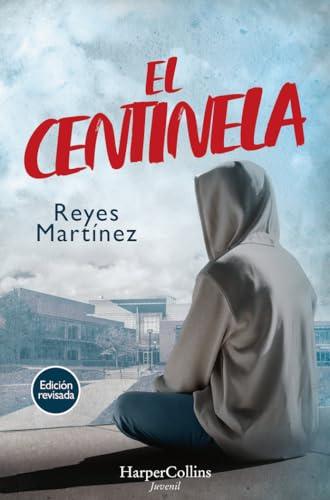 El centinela (HarperKids)