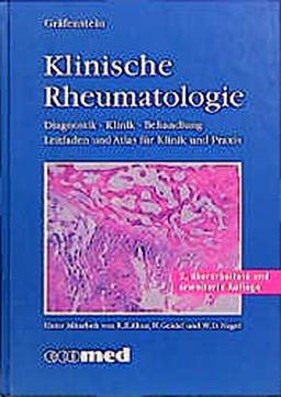 Klinische Rheumatologie: Diagnostik, Klinik, Behandlung