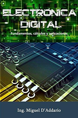 Electrónica digital: Fundamentos, cálculos y aplicaciones