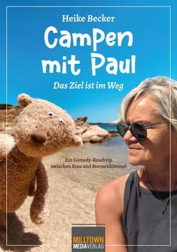 Campen mit Paul: Das Ziel ist im Weg