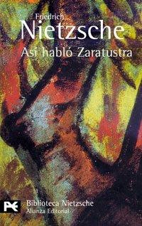 Así habló Zaratustra (El Libro De Bolsillo - Bibliotecas De Autor - Biblioteca Nietzsche)