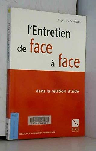 L'entretien de face à face dans la relation d'aide