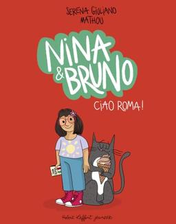 Nina & Bruno. Ciao Roma !