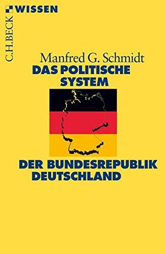 Das politische System der Bundesrepublik Deutschland (Beck'sche Reihe)