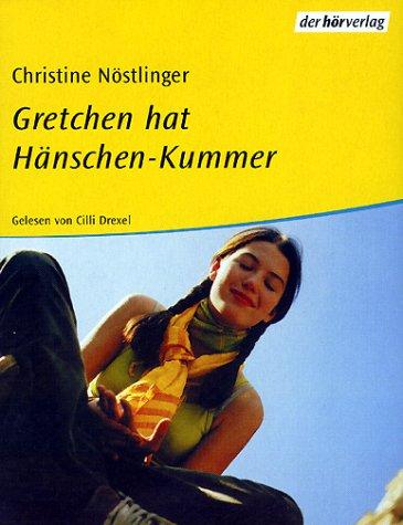 Gretchen hat Hänschen-Kummer. 2 Cassetten.