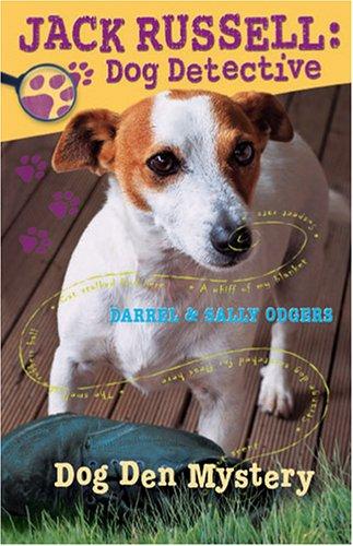 Dog Den Mystery (Jack Russell: Dog Detective, Band 1)