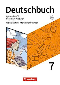 Deutschbuch Gymnasium - Nordrhein-Westfalen - Neue Ausgabe: 7. Schuljahr - Arbeitsheft mit interaktiven Übungen auf scook.de: Mit Lösungen