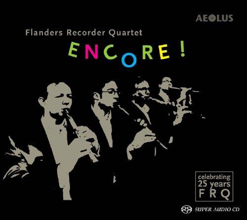 Encore! - 25 Jahre Flanders Recorder Quartet