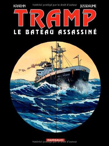 Tramp. Vol. 3. Le bateau assassiné