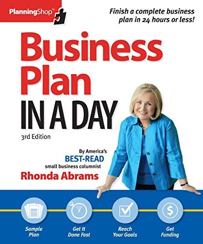 Business Plan in a Day: Prepare a Polished Professional Business Plan in Just 24 Hours! (Planning Shop)