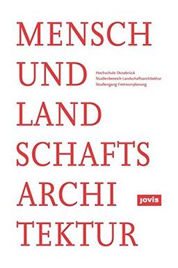 Mensch und Landschaftsarchitektur