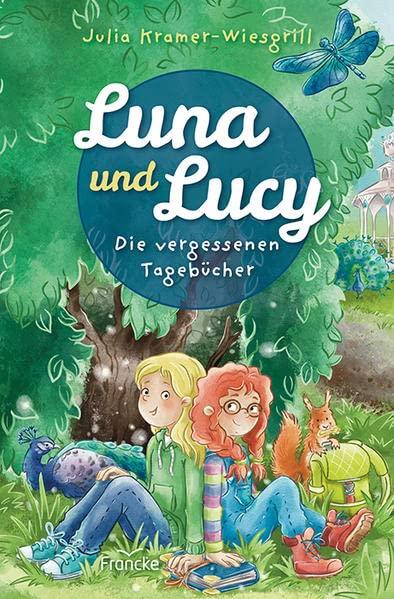 Luna und Lucy: Die vergessenen Tagebücher