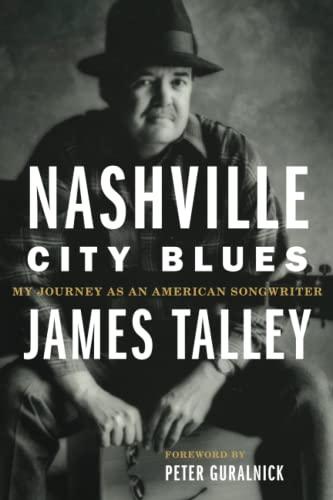 Nashville City Blues: My Journey as an American Songwriter (American Popular Music, 9)