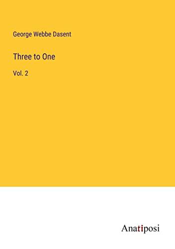 Three to One: Vol. 2