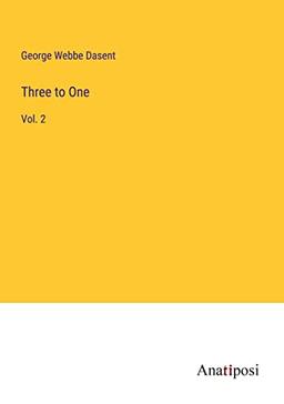 Three to One: Vol. 2