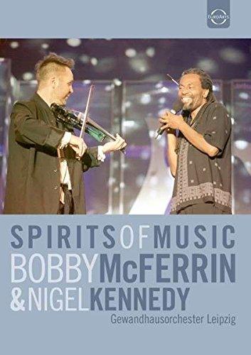 Spirits of Music: Bobby McFerrin & Nigel Kennedy (Live in Leipzig, 2002) [2DVD]