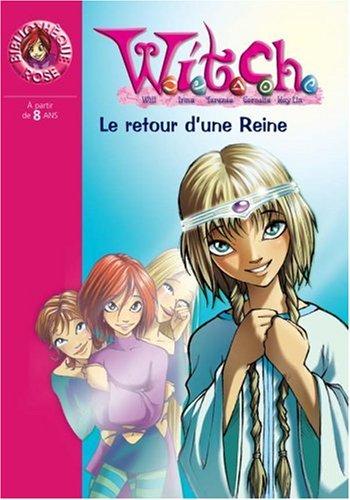 Witch. Vol. 12. Le retour d'une reine