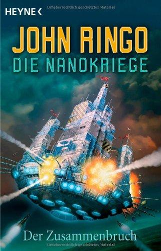 Die Nanokriege, Bd. 1: Der Zusammenbruch