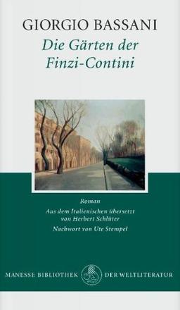 Die Gärten der Finzi-Contini: Roman