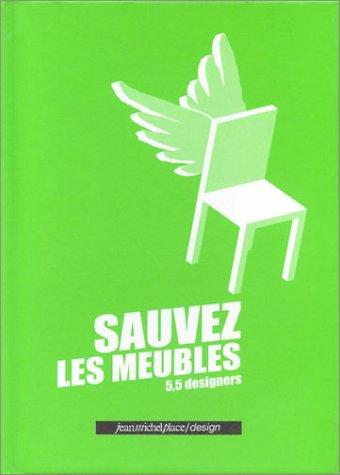 Sauvez les meubles : 5,5 Designers