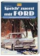 Sprich zuerst mit Ford