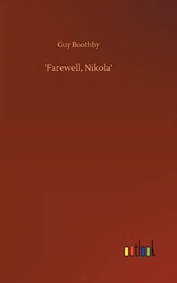 'Farewell, Nikola'