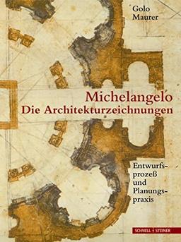 Michelangelos Architekturzeichnungen