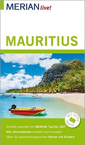 MERIAN live! Reiseführer Mauritius: Mit Extra-Karte zum Herausnehmen