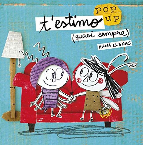 T'estimo (quasi sempre). Un llibre pop-up (La Lluna de Paper)