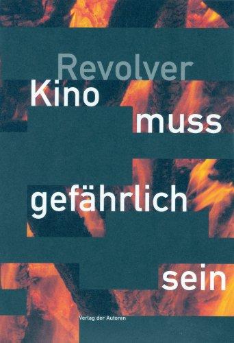 Revolver: Kino muss gefährlich sein