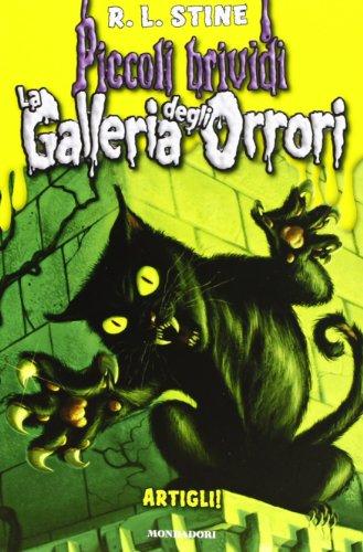 Artigli! La galleria degli orrori (Vol. 1) (Piccoli brividi)