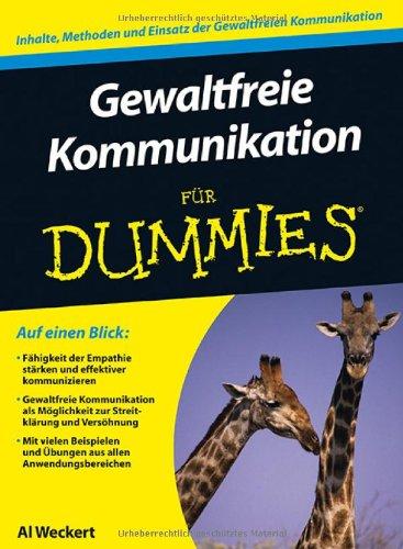 Gewaltfreie Kommunikation für Dummies (Fur Dummies)