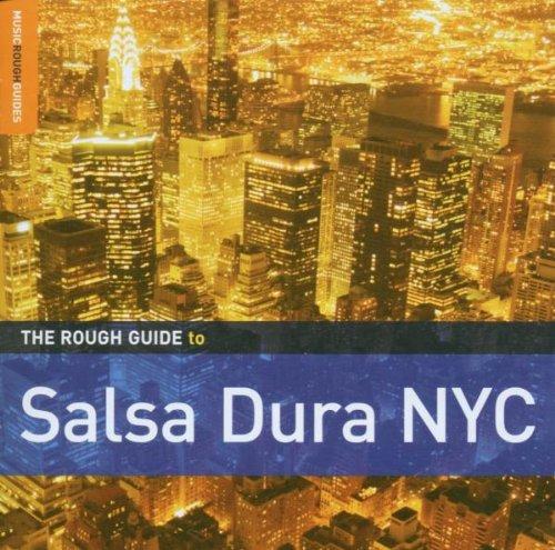 Rough Guide to Salsa Dura NYC (Music Rough Guide)