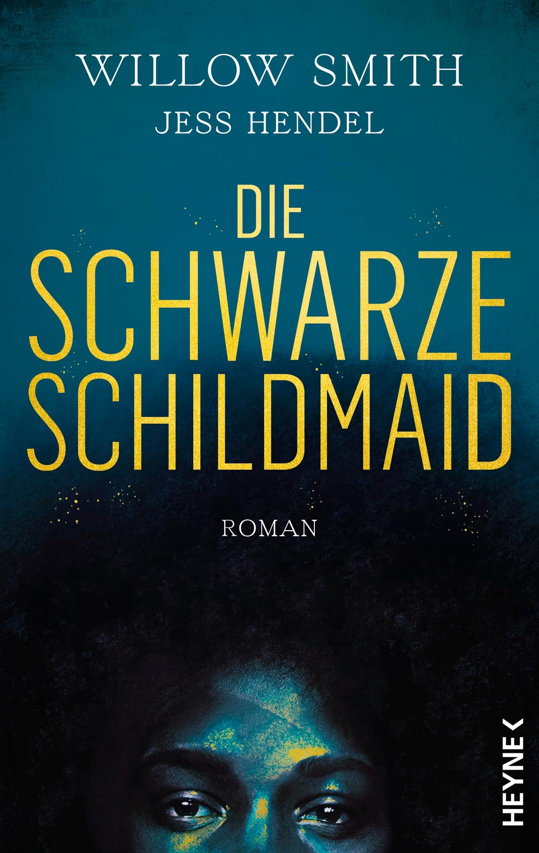 Die Schwarze Schildmaid: Roman