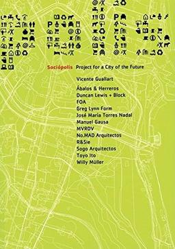 Sociopolis Project for a City of Future