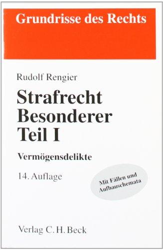 Strafrecht Besonderer Teil I: Vermögensdelikte