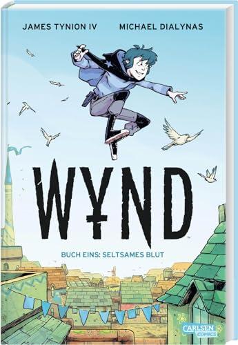 WYND 1: Seltsames Blut: Fantasy-Bestseller aus den USA für Teenager (1)