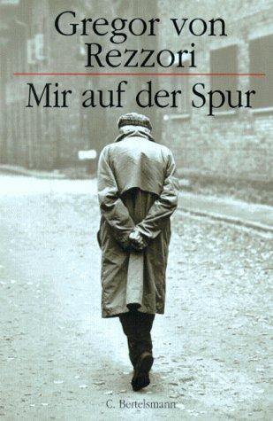 Mir auf der Spur