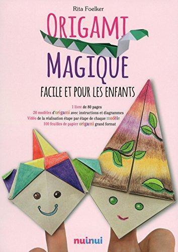 Origami magique : facile et pour les enfants