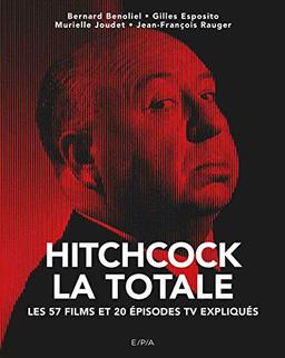 Hitchcock, la totale : les 57 films et 20 épisodes TV expliqués