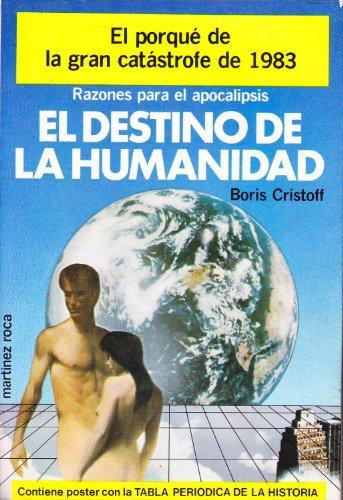 El destino de La Humanidad