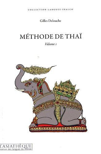 Méthode de thaï. Vol. 1