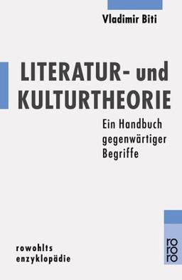 Literatur- und Kulturtheorie. Ein Handbuch gegenwärtiger Begriffe.